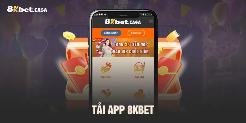 Tải app 8kbet