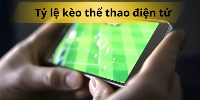 Ba loại kèo cược Esports phổ biến nhất tại 8KBET