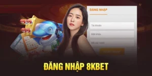 đăng nhập 8kbet