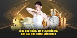 Khuyến mãi nạp đầu 8kbet