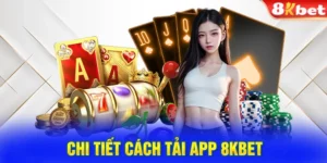 tải app 8kbet